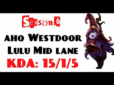 Korea Challenger LOL - ahq Westdoor - Lulu Mid lane (Mar 6, 2016)
