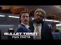 BULLET TRAIN – Fun Facts