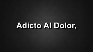 Adicto Al Dolor - Camila - Letra - HD