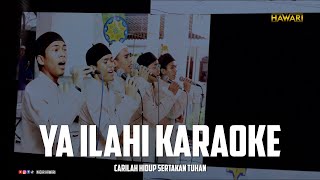 Download lagu Ya Ilahi Karaoke Minus One Hawari nasyid official mp3 Download lagu Ya Ilahi Karaoke Minus One Hawari nasyid official mp3