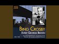 Young and Healthy - Bing Crosby - Topic Young and Healthy