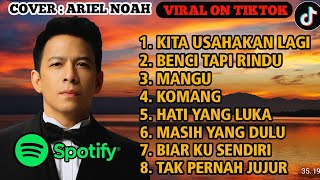 Download lagu TOP HITS MINI ALBUM COVER ARIEL NOAH || TOP HITS SPOTIFY 2025 VIRAL TIKTOK mp3