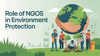 Role of NGOs in Environment Protection