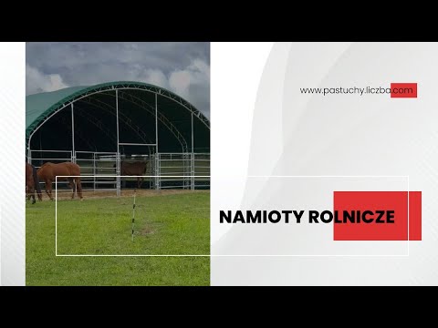 Namioty rolnicze Augustów Pastuchy Elektryczne