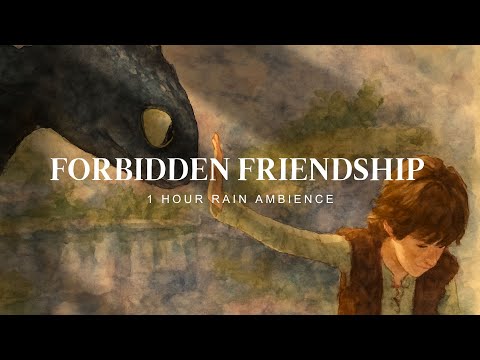 Forbidden Friendship – 1 Hour Rain Ambience | How To Train Your Dragon Music