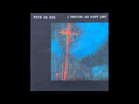 Five or Six - A Thriving and Happy Land (Full Album - Vinyl Rip)