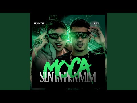 Moça senta pra mim ( Arrochadeira )