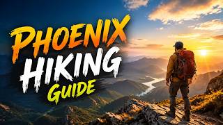 Phoenix Hiking Guide: Camelback Mountain & Piestewa Peak