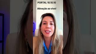 Portal 10.10.10 Meditação e Ativação ao vivo. O Portal mais importante do ano