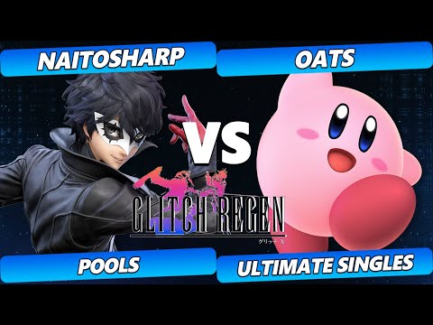 Glitch Regen  - naitosharp (Joker, Corrin) Vs. Oats (Kirby) Smash Ultimate Tournament
