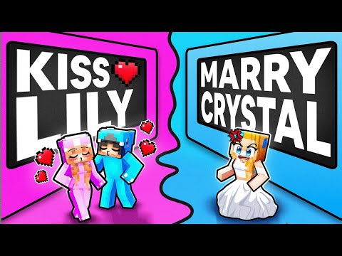 KISS LILY or MARRY CRYSTAL in Minecraft!