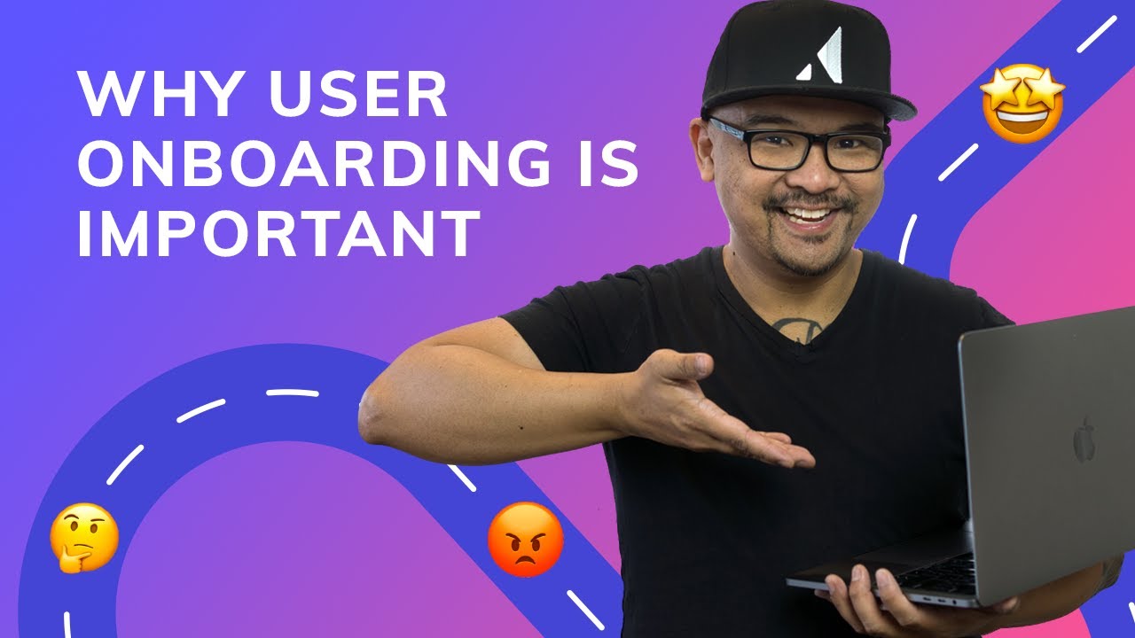 Why user onboarding is the MOST important part of the customer journey