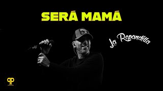 Será Mamá Lyrics English Translation