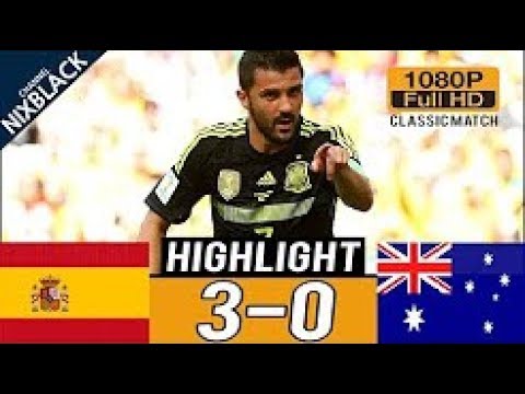 Spain vs Australia 3-0 All goals & Highlights Commentary Classic Match 24 06 2014 HD 1080P