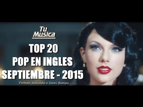TOP 20 POP EN INGLES SEPTIEMBRE - 2015