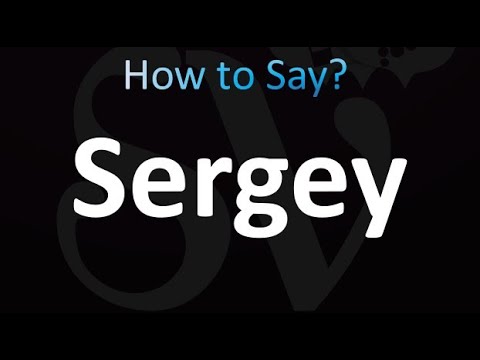 How to Pronounce Sergey