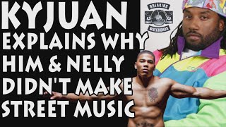 Kyjuan Explains Why Nelly &amp; St. Lunatics Didn&#39;t Make &#39;Street Music&#39;