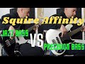 Squier Affinity- Jazz Bass VS Precision Bass