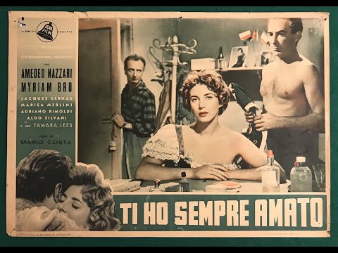 Ti ho sempre amato ! (1953) di Mario Costa con Amedeo Nazzari