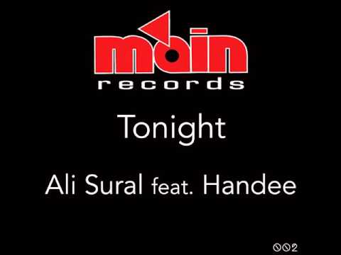 Ali Sural: Tonight (feat. Handee) (Original Mix)