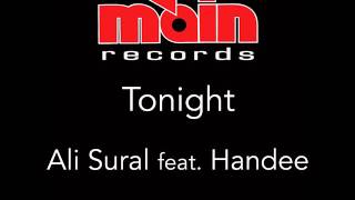 Ali Sural: Tonight (feat. Handee) (Original Mix)