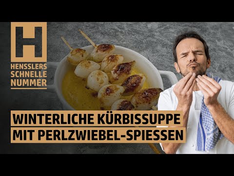Quick winter pumpkin soup with pearl onion skewers Recipe by Steffen Henssler