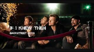 Backstreet Boys - If I Knew Then (HQ)