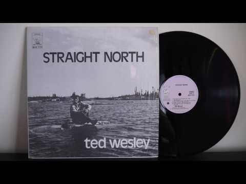 Ted Wesley ‎– Straight North (1972) - Boot Records ‎– BOS 7173 Canada Folk