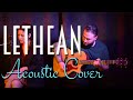 Lethean - Katatonia Acoustic cover
