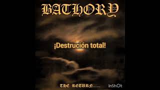 Total destruction - Bathory (Subtitulado)