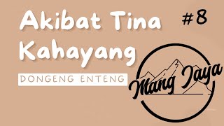 Download lagu Dongeng Sunda - Akibat Tina Kahayang, Bagian 8, Dongeng Enteng Mang Jaya @MangJaya mp3 Download lagu Dongeng Sunda - Akibat Tina Kahayang, Bagian 8, Dongeng Enteng Mang Jaya @MangJaya mp3