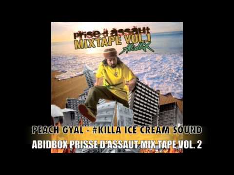 PEACH GYAL - #KILLA ICE CREAM SOUND (UN-MIXED)