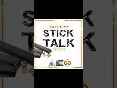Nino Bandit - Stick Talk (Remix)