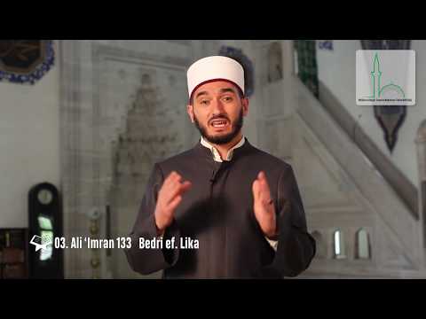 NJË AJET NJË KOMENT || Bedri ef.Lika  3 Ali Imran 133 - MYFTINIA E BFI SHKUP