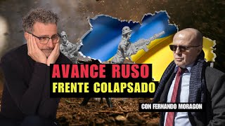 Ucrania: el Colapso Definitivo: Así avanza Rusia en Ucrania (Análisis Militar Sin Censura)