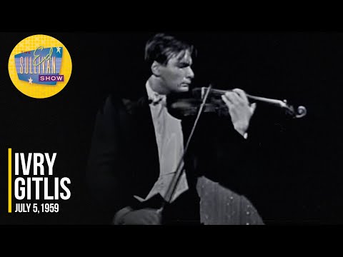 Ivry Gitlis "Paganini's Violin Concerto No. 1 in D Major Op. 6: I. Allegro Maestoso" | Ed Sullivan