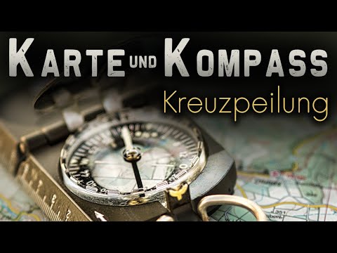 Orientieren mit Karte & Kompass | Standortbestimmung per Kreuzpeilung | Anfänger Guide