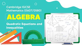 Quadratic Equations and Inequalities