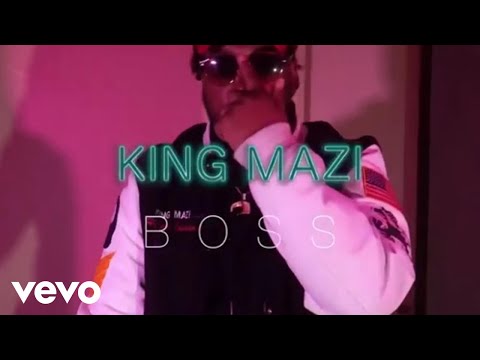 KING MAZI - BOSS