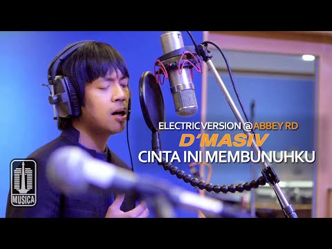 D'MASIV - Cinta Ini Membunuhku (Electric Version @ABBEY RD)