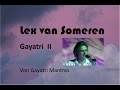 Lex van Someren - Gayatri Mantra 