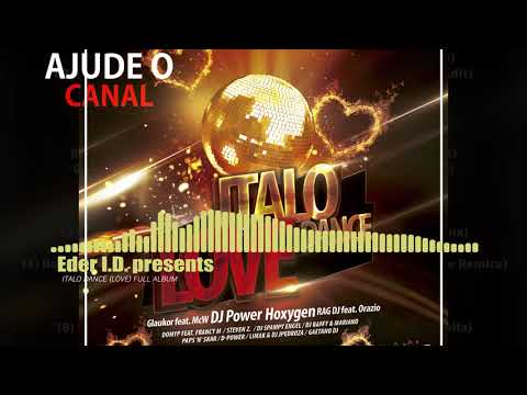 Eder I.D. presents - ITALO DANCE (LOVE) full album