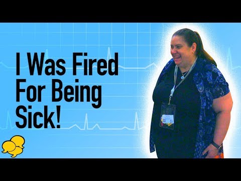 Nurse fired for being sick!!!