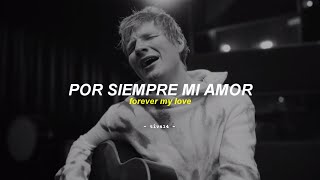 Ed Sheeran &amp; J Balvin - Forever My Love (Por Siempre Mi Amor) [Official Video] || Letra en Español