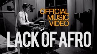 Lack of Afro - Freedom feat. Jack Tyson-Charles [Official Video]