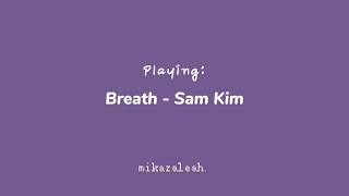 Download lagu sam kim - breath (숨) (slowed & reverb) mp3 Download lagu sam kim - breath (숨) (slowed & reverb) mp3