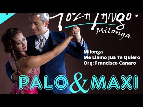 Paloma y Maximiliano - Milonga Yo Me Llamo Juan Te Quiero - 28/11/2015