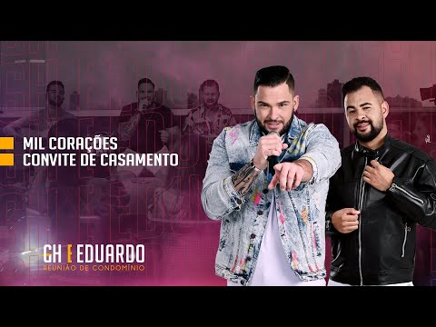 GH e Eduardo - Mil Corações / Convite de Casamento - DVD Reunião de Condomínio