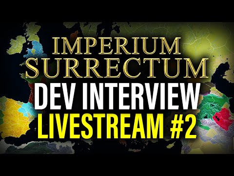 LIVE: IMPERIUM SURRECTUM LEAD DEVELOPER INTERVIEW! - Total War Mod Spotlights