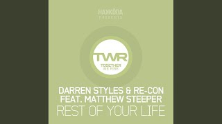 Rest Of Your Life (Original Mix)